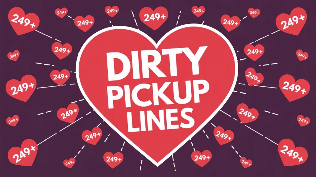 Dirty Pickup Lines 
